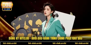 Đăng Ký HITCLUB