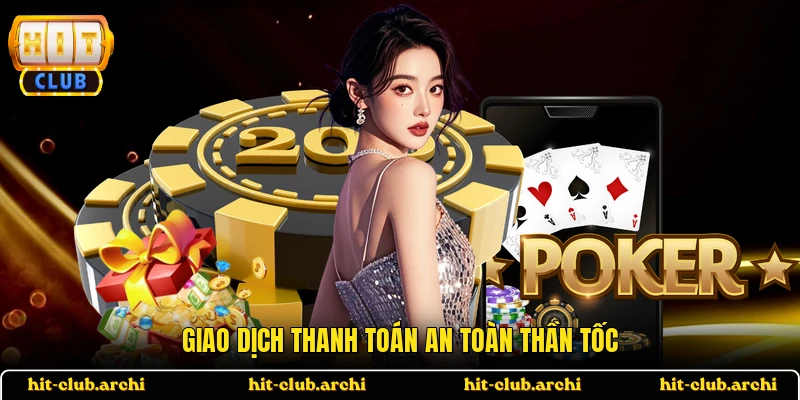 Giao dịch thanh toán an toàn thần tốc