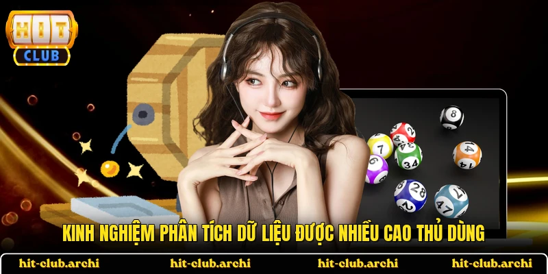 Kinh nghiệm phân tích dữ liệu được nhiều cao thủ dùng