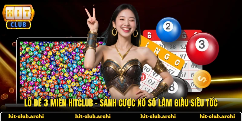 Lô Đề 3 Miền