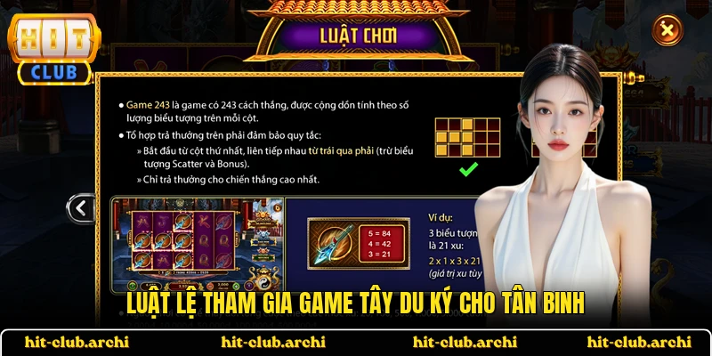 Luật lệ tham gia game Tây  Du Ký cho tân binh