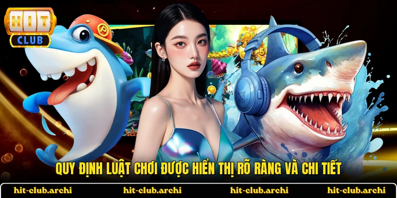 Quy định luật chơi được hiển thị rõ ràng và chi tiết